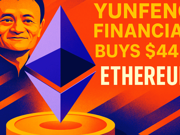 马云的云锋金融购入4400万美元以太坊作为储备资产