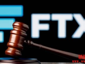 FTX诈欺案2名核心人物获减刑！FTT应声走高一度突破4美元